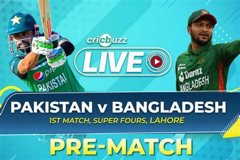 cricbuzz live|Pakistan A vs Bangladesh A, 1st unofficial ODI .